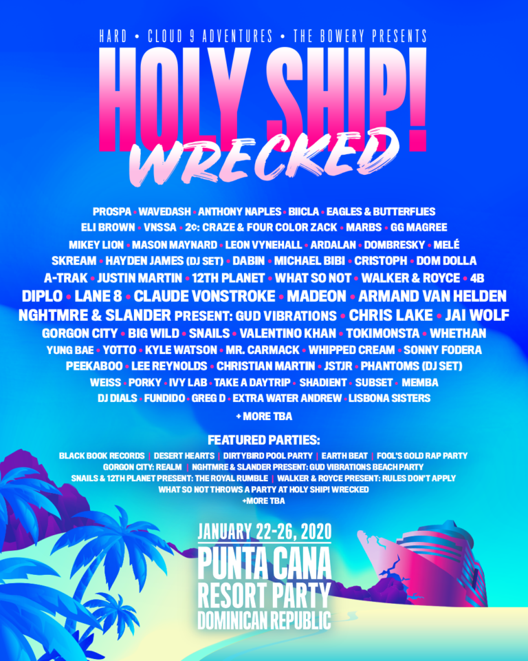Festival Holy Ship! Wrecked Punta Cana, Dominican Republic tickets